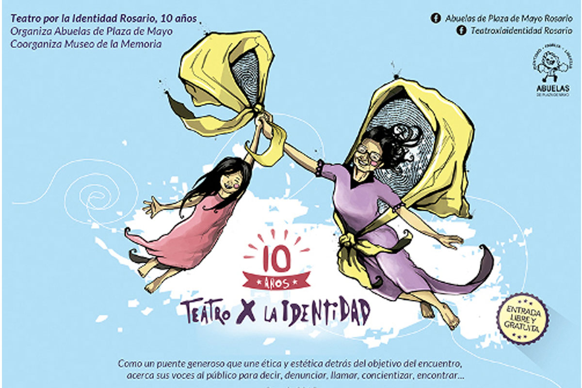 Teatro por la Identidad Rosario festeja 10 años de vida