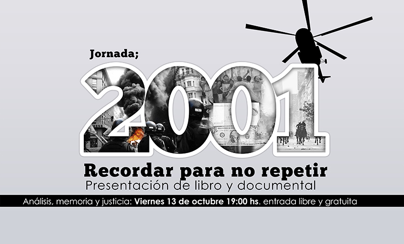 «2001: Recordar para no repetir», Jornada de presentación y debate