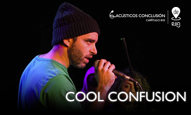 Acústicos Conclusión #32: Cool Confusion