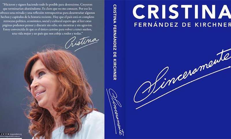 Cristina publicó un libro “Sinceramente” y lo presentará en mayo en la Feria del Libro