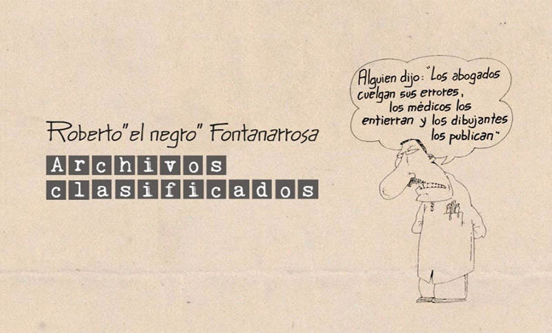Los «archivos clasificados» del Negro Fontanarrosa llegan a Pergamino