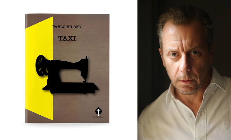 Pablo Bilsky presenta su nueva novela: “Taxi”