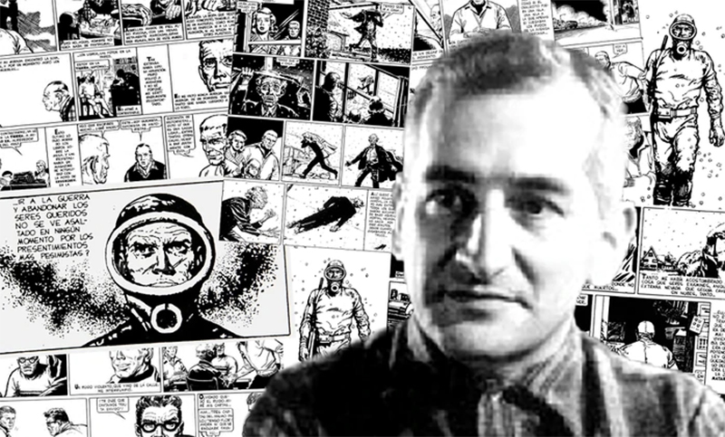 La trágica historia del hombre que creó El Eternauta: el más audaz e inolvidable de los cómics argentinos