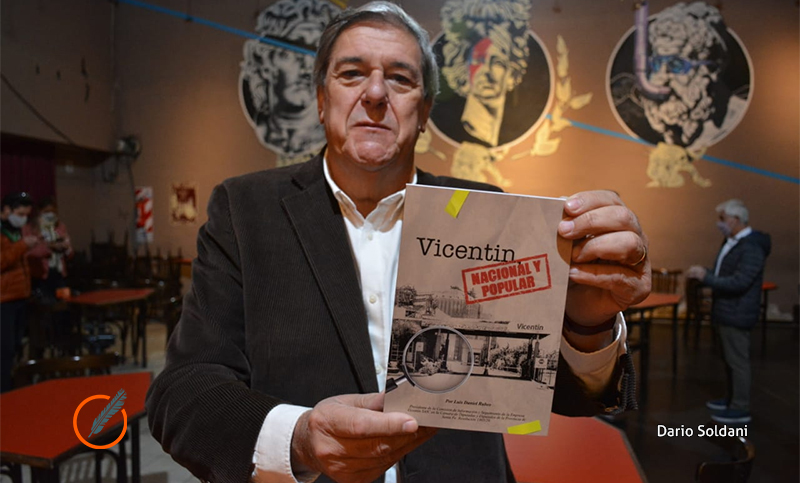 Luis Rubeo presentó el libro «Vicentin: nacional y popular»