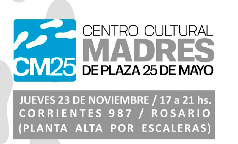 Se inaugura El Centro Cultural Madres de Plaza 25 de Mayo Rosario