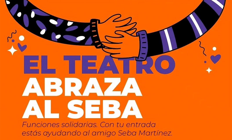 El Teatro Abraza al Seba Martínez