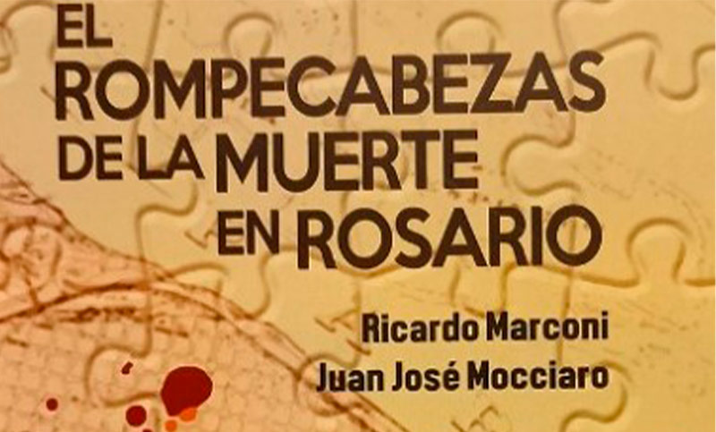 Presentan el libro “El rompecabezas de la muerte en Rosario” en el Teatro de Empleados de Comercio