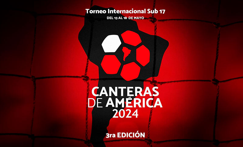 Se viene la 3ra. edición del torneo juvenil Canteras de América